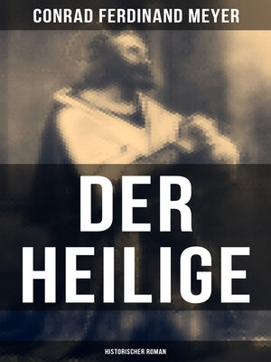 cover image of Der Heilige (Historischer Roman)